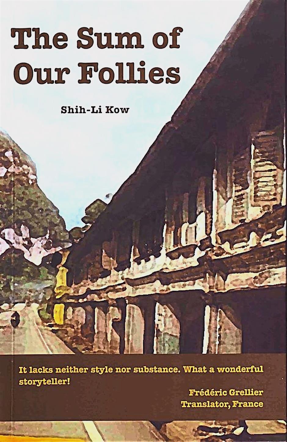 Award-winning book: Set in a fictional small Malaysian town, ‘The Sum of Our Follies’ revolves around two newcomers to the town.
