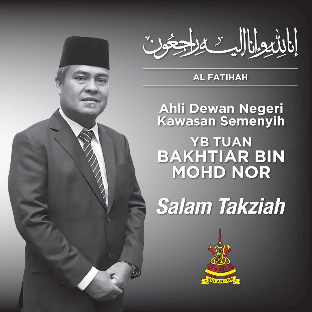 Semenyih Assemblyman Bakhtiar Mohd Nor Passes Away The Star